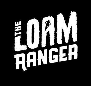 The Loam Ranger