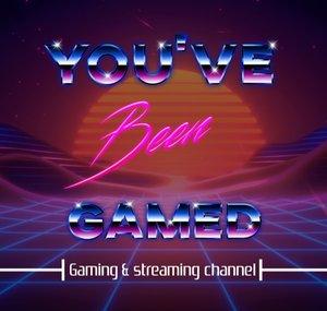 You've Been Gamed