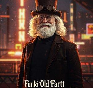 Funki Old Fartt