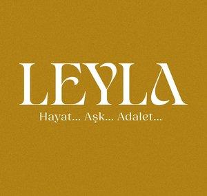 Leyla: Hayat...Aşk...Adalet...