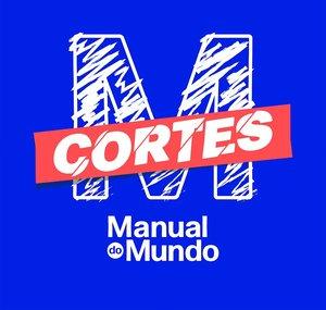 Cortes do Manual do Mundo