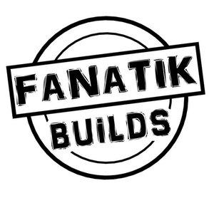 Fanatik Builds