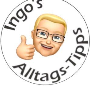 Ingos Alltags-Tipps