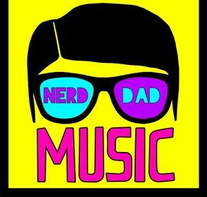 Nerd Dad Music