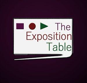 The Exposition Table