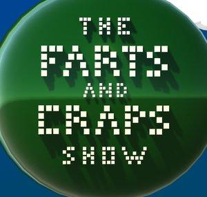The Farts and Craps Show