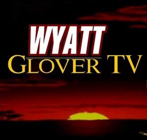 Wyatt Glover TV