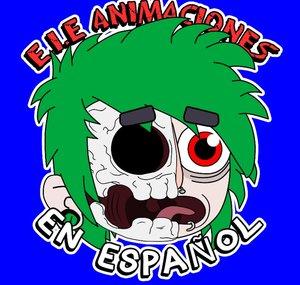 E.I.E ANIMACIONES EN ESPAÑOL