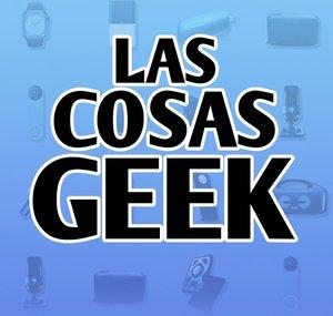 Las Cosas Geek