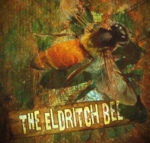 The Eldritch Bee