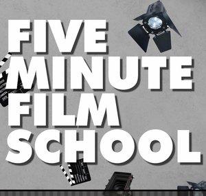 FiveMinuteFilmSchool
