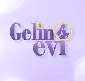 Gelin Evi