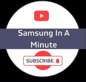 Samsung In A Minute