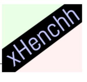 xHenchh