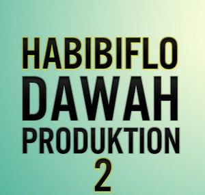 Habibiflo Dawah Produktion 2