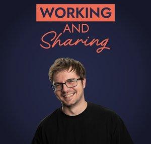 Working And Sharing mit Paul Stehr
