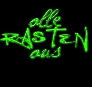 AlleRastenAus