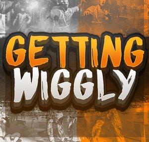 GeTTingWiGGly