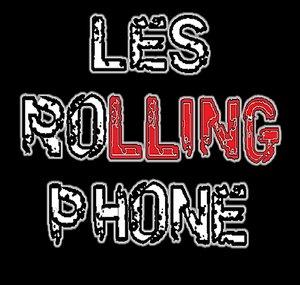 Les Rolling Phone