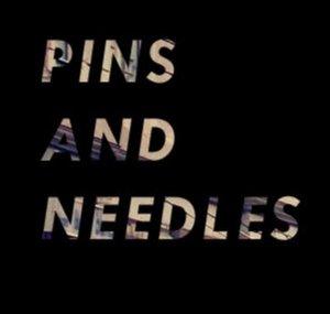 Pins and Needles