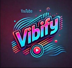VIBIFY