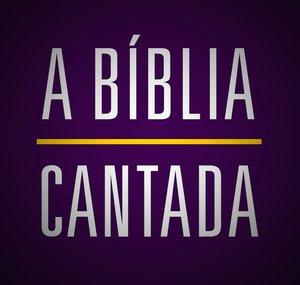 A Bíblia Cantada