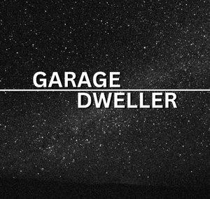 Garage Dweller