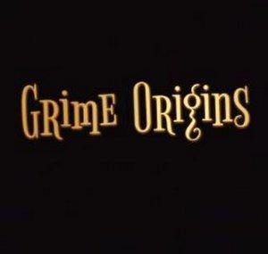 Grime Origins