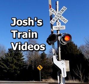 Josh's Train Videos