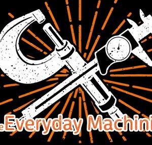 The Everyday Machinist