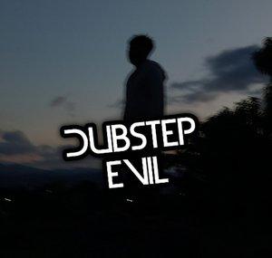 Dubstep Evil