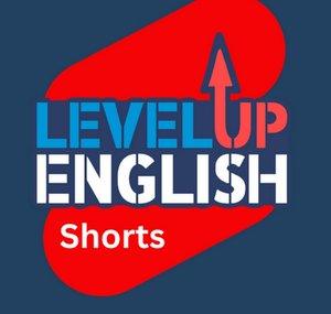Level Up English Podcast Clips