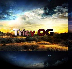 Tricy OG