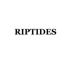Riptides