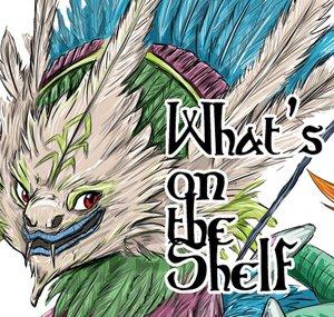 What's on the Shelf?!