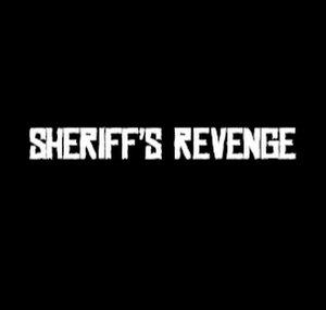 Sheriff's Revenge
