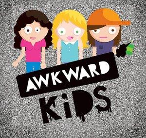 Awkward Kids