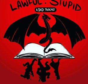 Lawful Stupid: A D&D 5e Actual Play Podcast