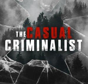 The Casual Criminalist