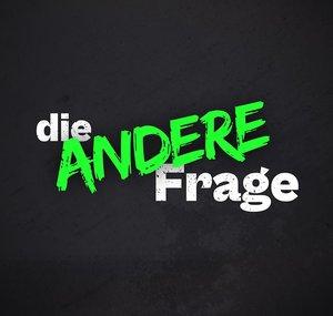 Die andere Frage