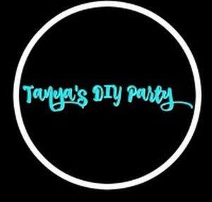 Tanya's DIY Party