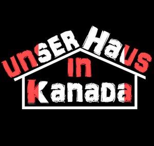 Unser Haus in Kanada