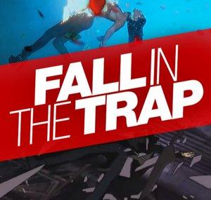 Fall in the Trap