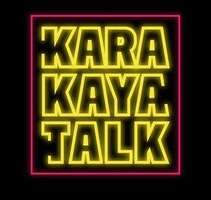 KARAKAYA TALK