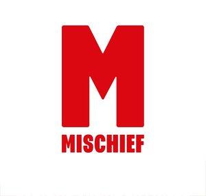 Mischief