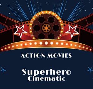 Superhero Cinematic
