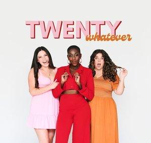 Twenty Whatever