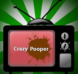 Crazy Pooper