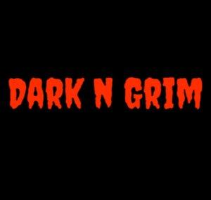 Dark n Grim