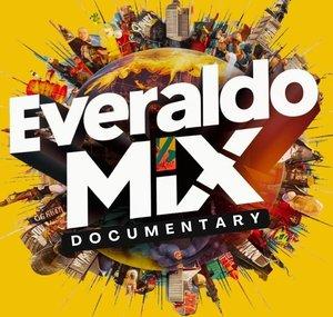 EVERALDO MIX documentary